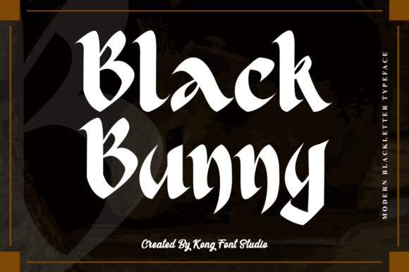 Black Bunny: A Modern Blackletter Font for Small Business Branding