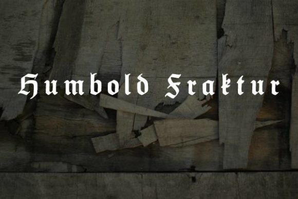 Humbold Fraktur Font: Gothic Bold Typeface for Business Branding