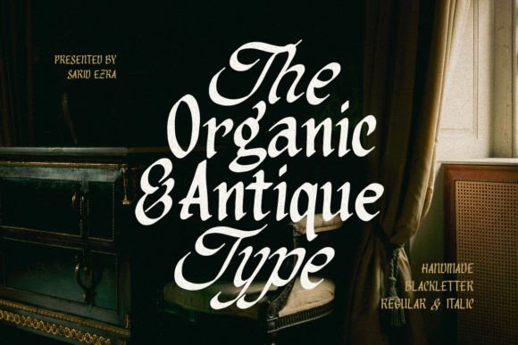 Organic Antique: A Handmade Blackletter Font for Vintage-Inspired Product Design
